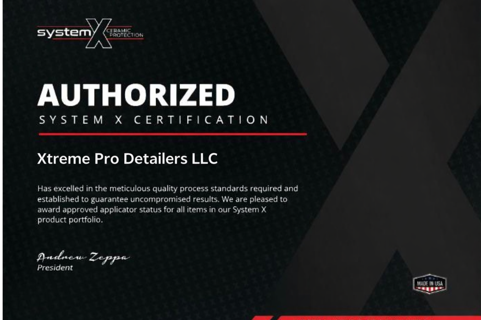 System X authorized ceramic coating installer certification awarded to Xtreme Pro Detailers LLC