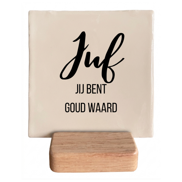 Juf jij bent goud waard