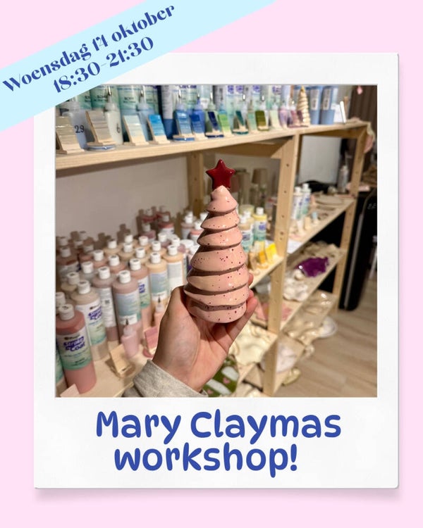 Marry Claymas Workshop 14 oktober 18:30 uur