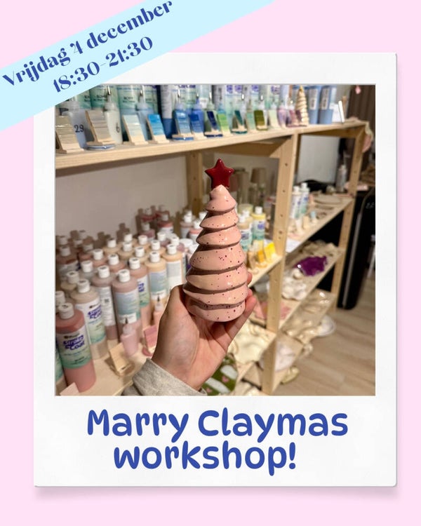 Marry Claymas Workshop - 4 december 18:30