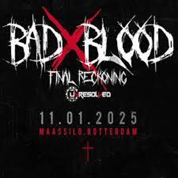Unresolved Bad Blood 11-01-2025