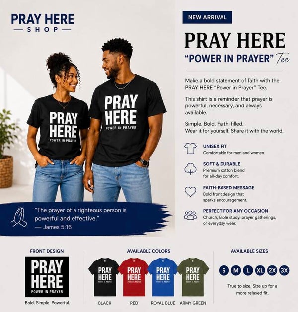 PRAY HERE “Power in Prayer” Unisex Tee
