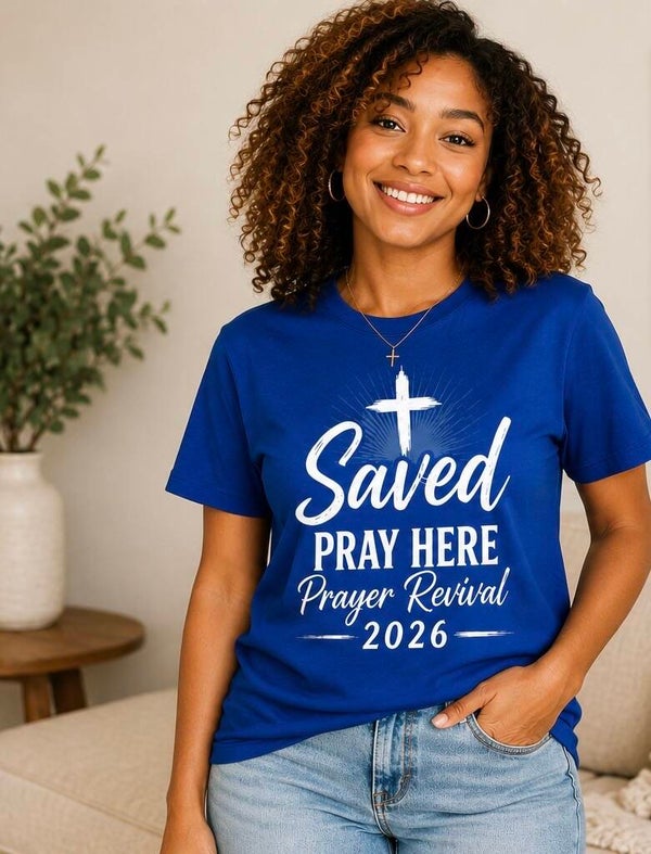 PRAY HERE "SAVED" Revival T-Shirt