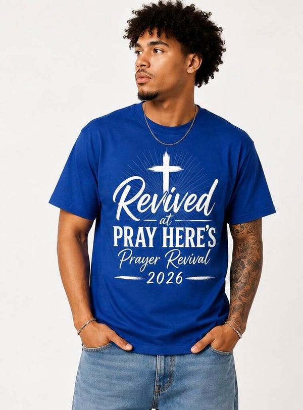 PRAY HERE "REVIVED" Revival T-Shirt