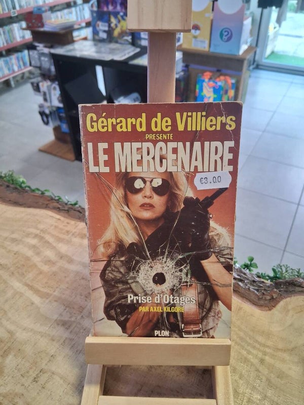 Le Mercenaire - Prise D'otages Livre