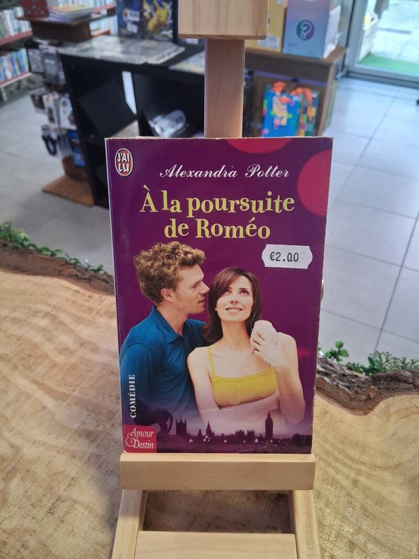 Alexandra Potter - A La Poursuite De Romeo Livre