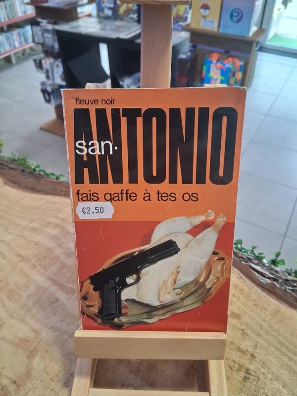 San Antonio - Fais Gaffe A Tes Os Livre