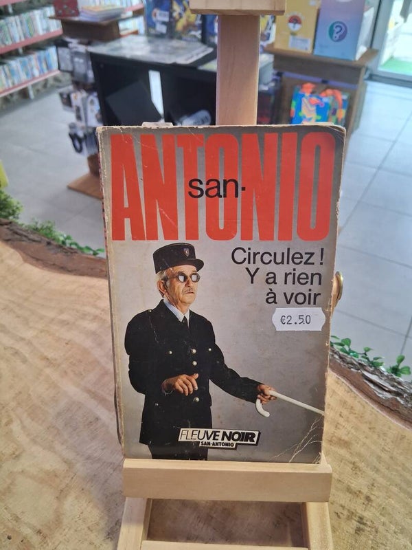 San Antonio - Circulez Y A Rien A Voir Livre