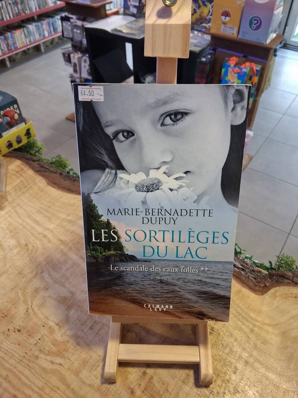 Marie Bernadette Dupuy - Les Sortileges Du Lac Livre