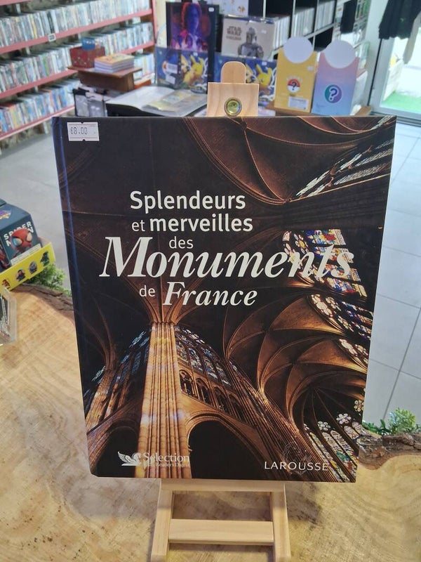 Splendeurs Et Merveilles Des Monuments De France Livre
