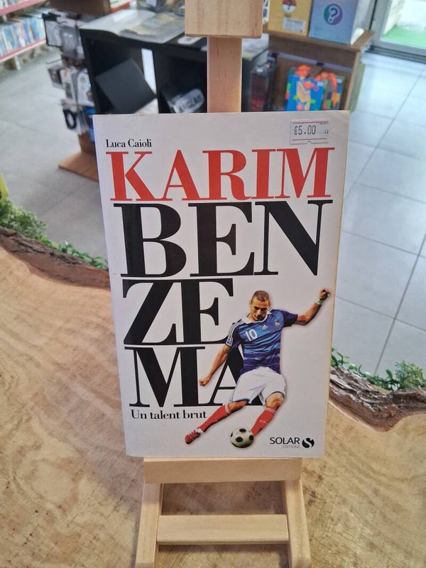 Karim Benzema Un Talent Brut Livre