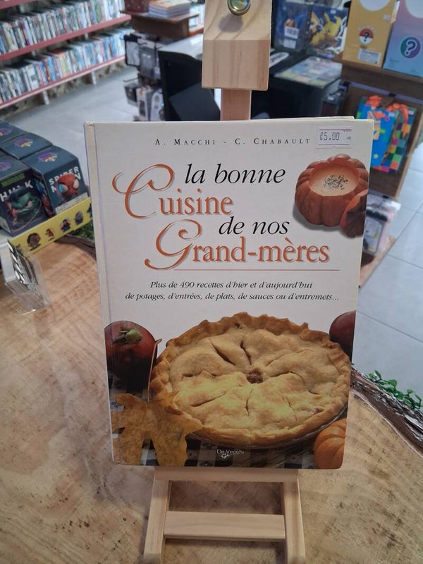 La Bonne Cuisine De Nos Grand-Meres Livre