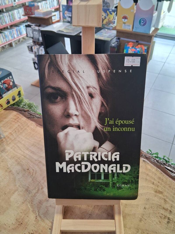 Patricia MacDonald - J'ai Epouse Un Inconnu Livre
