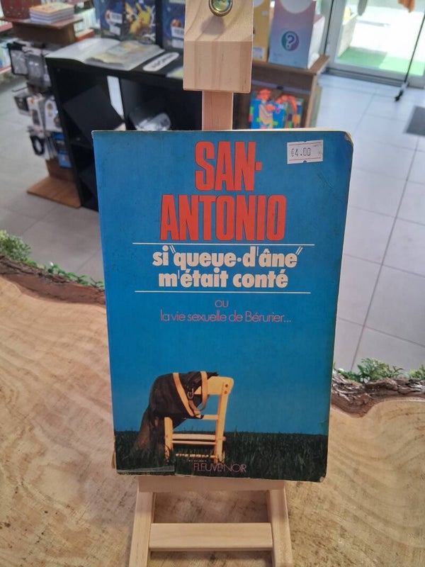 San Antonio Si Queue D'ane M'était Conte Livre