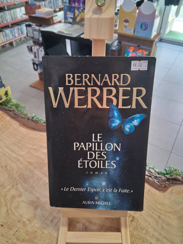 Bernard Werber - Le Papillon Des Etoiles Livre
