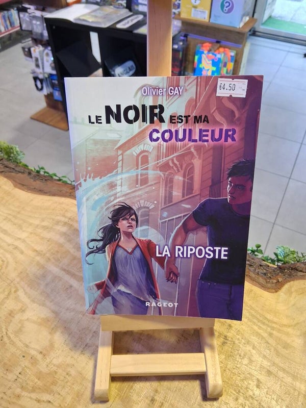 Oliver Gay - Le Noir Est Ma Couleur : La Riposte Livre