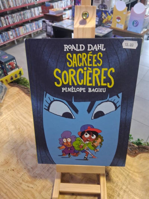 Ronald Dahl - Penelope Bagieu - Sacrees Sorcieres Livre