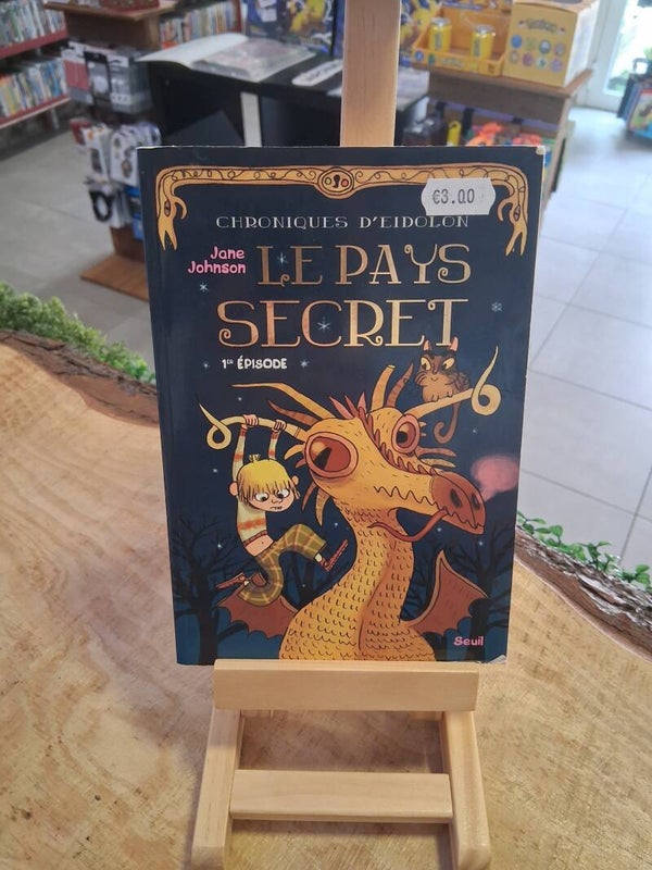Chroniques D'eidolon - Le Pays Secret 1er Episode Livre