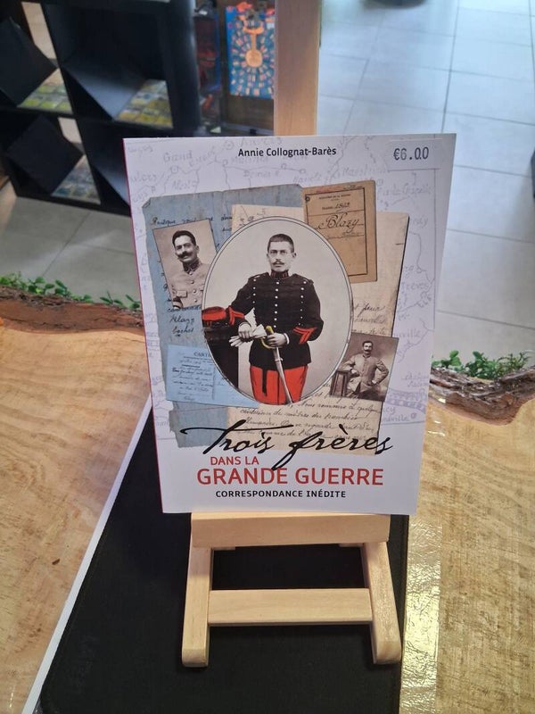 Trois Freres Dans La Grande Guerre - Correspondance Inedite Livre