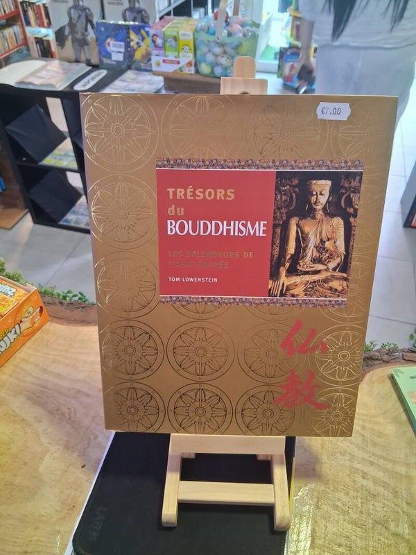 Tresors Du Bouddhisme - Les Splendeurs De L'asie Sacree Livre