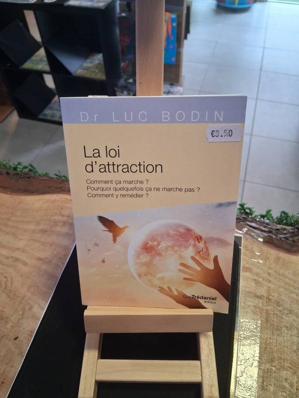 La Loi D'attraction : Dr Luc Bodin Livre