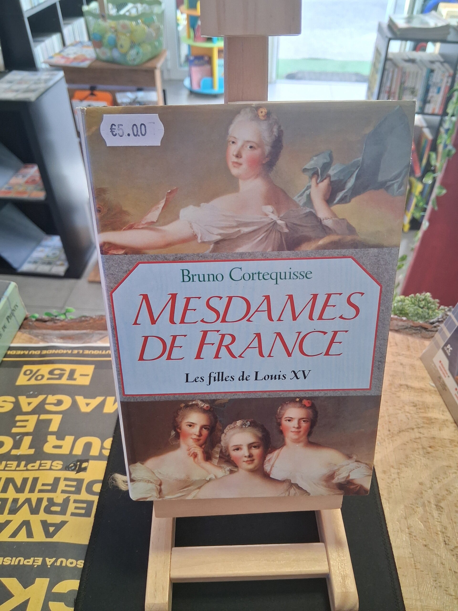 Bruno Cortequisse - Mesdames De France Livre