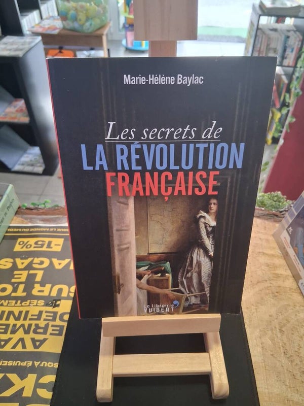 Marie-Helene Baylac - Les Secrets De La Revolution Française Livre