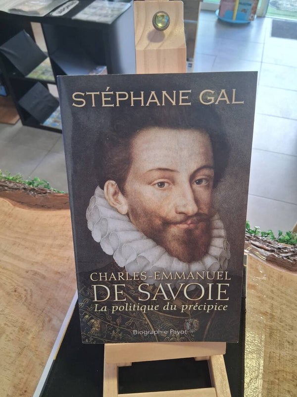 Stephane Gal - Charles-Emmanuel De Savoie Livre