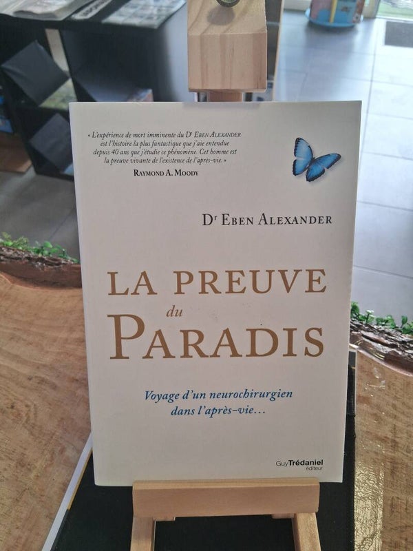 Dr Eben Alexander - La Preuve Du Paradis Livre