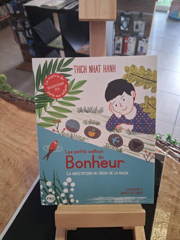 Thich Nhat Hanh - Les Petits Cailloux Du Bonheur La Méditation Au Creux De La Main Livre