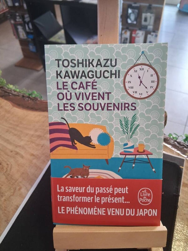 Toshikazu Kawaguchi - Le Cafe Ou Vivent Les Souvenirs Livre Poche