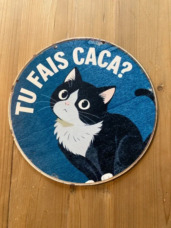 Plaque déco en bois humour chat Tu fais caca ? 20 cm