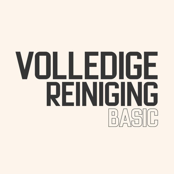 Basic volledige reiniging