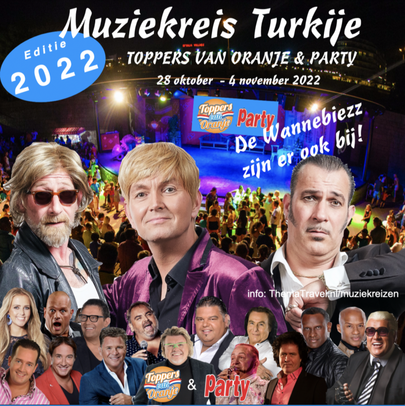 Toppers van Oranje en Party 25 jaar Muziekreis Turkije 2022 - Wannebiezz