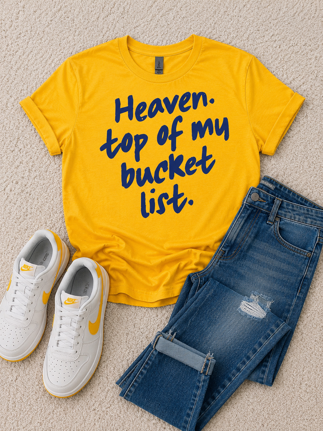 Heaven Is at the Top of My Bucket List™ Tee