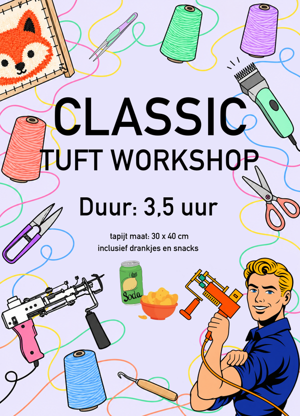 CLASSIC Tuft Workshop