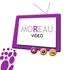 MOREAU Video