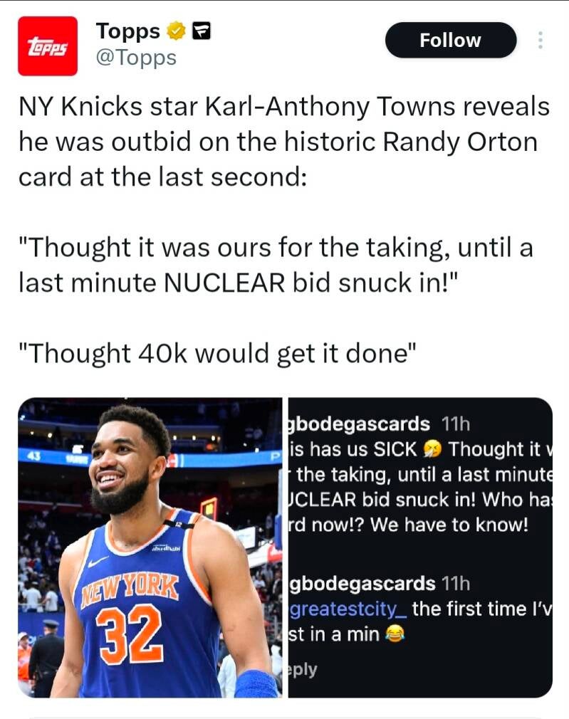 Screenshot of Topps official X post showing New York Knicks star Karl-Anthony Towns reacting after his $40,000 bid was sniped in the final seconds on the 2025 Topps Royalty Randy Orton WrestleMania 41 patch 1/1 card