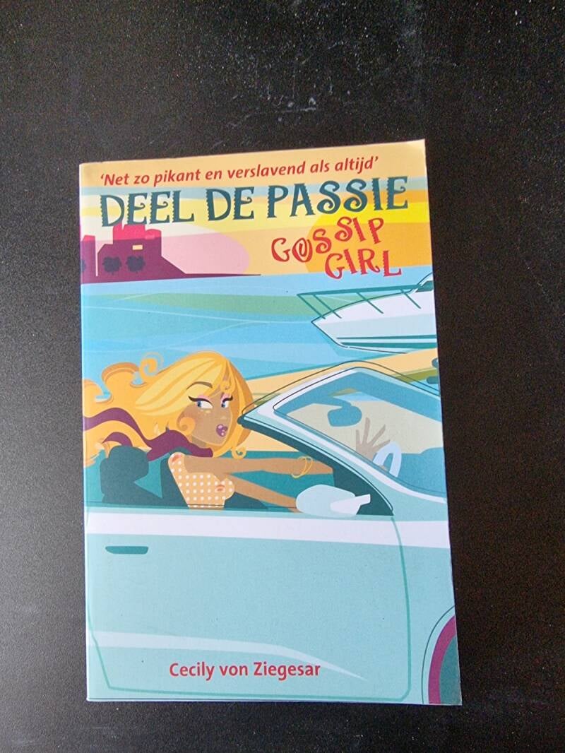Gossip Girl: Deel de Passie