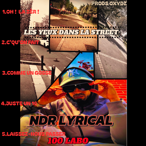 FULL E.P : "LES YEUX DANS LA STREET"