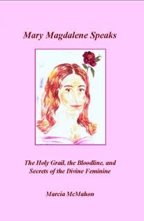 Mary Magdalene Speaks