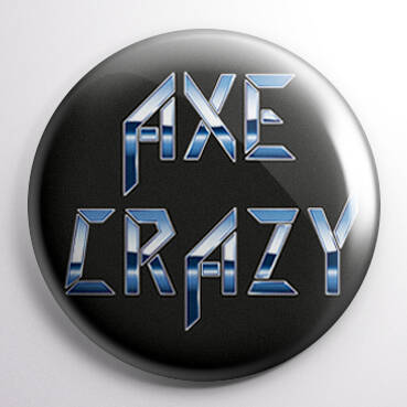 Band Axe Crazy