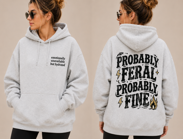 Probably Feral Probably Fine
