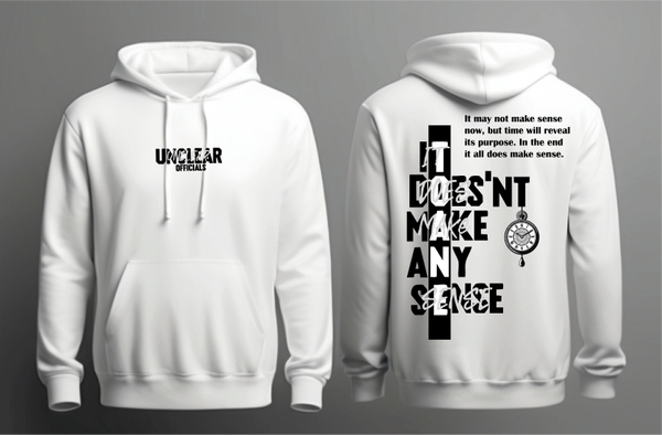 Doesn't Make Sense Hoodie