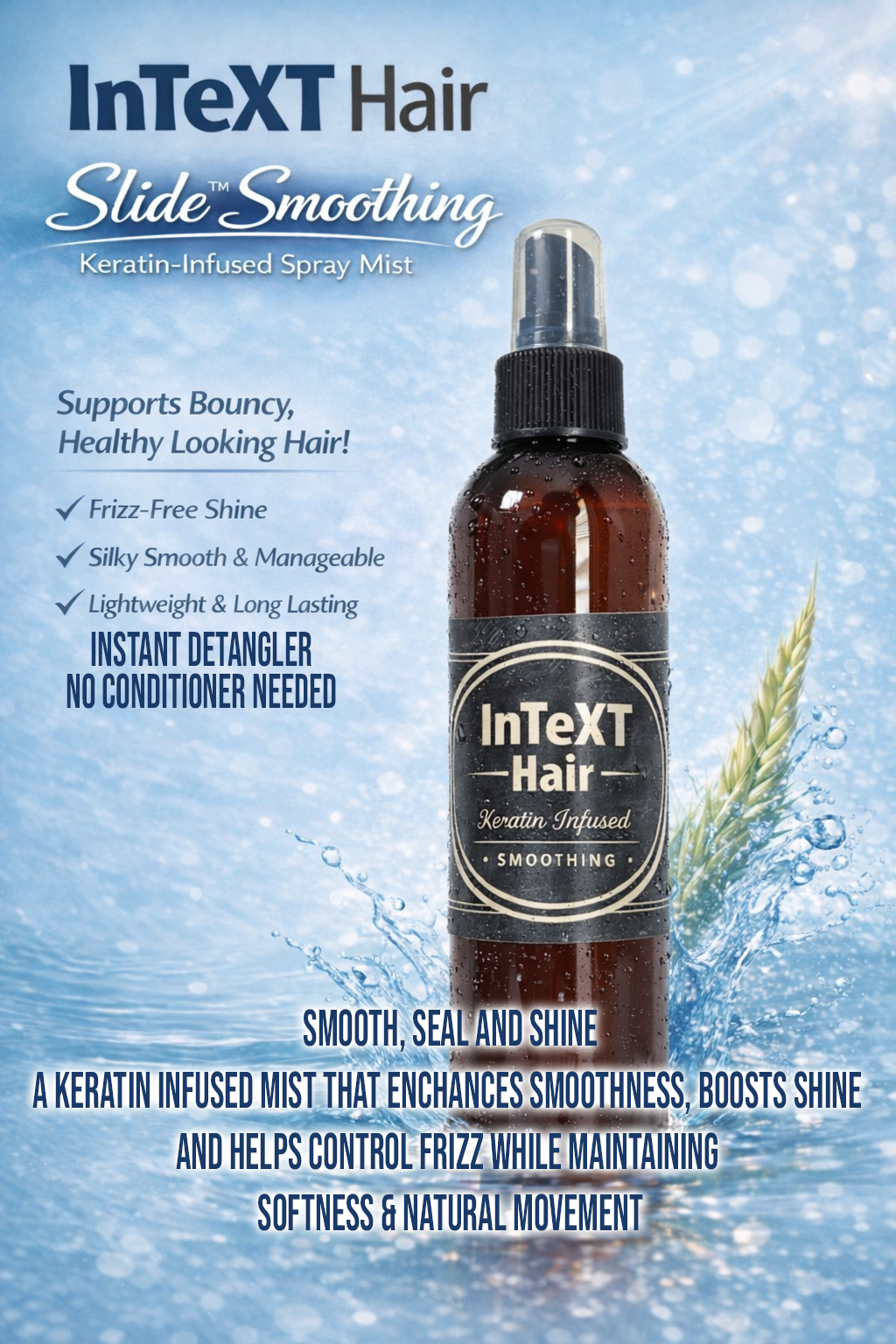 Slide, smoothing spray mist