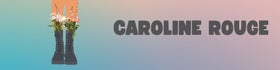 Carolinerouge