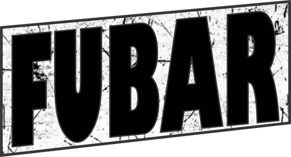 TR021 FUBAR
