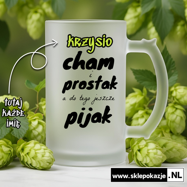 KUFLE Z NADRUKIEM - Cham, prostak, pijak
