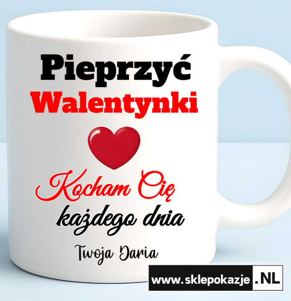 KUBEK "Pieprzyć walentynki..."