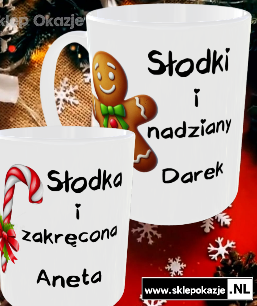 ŚWIĄTECZNY KUBEK "Słodki / Słodka" - Dla niej lub dla niego